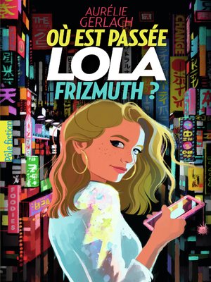 cover image of Où est passée Lola Frizmuth ?